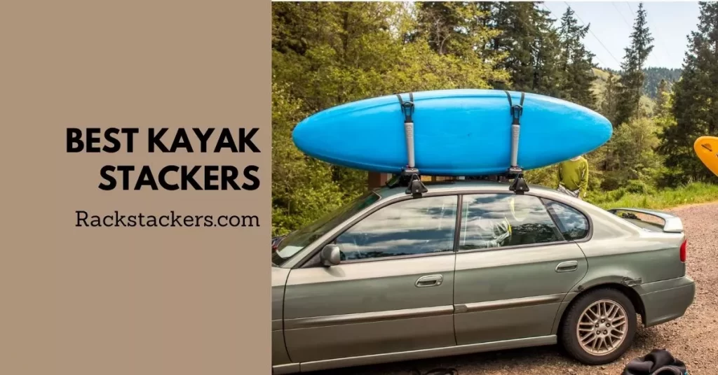 best kayak stackers
